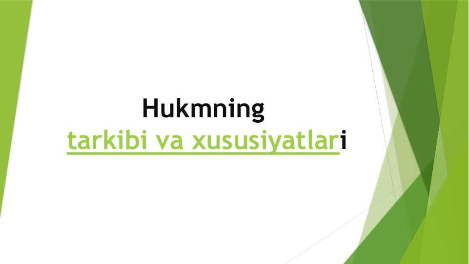 Hukmning tarkibi va xususiyatlari