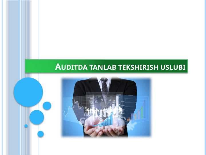 Auditda tanlab tekshirish uslubi