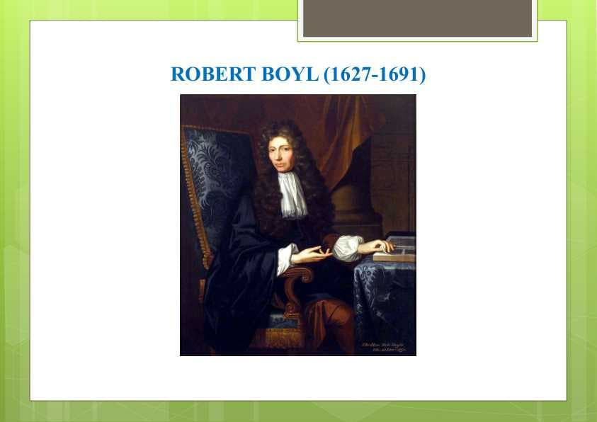ROBERT BOYL (1627-1691)