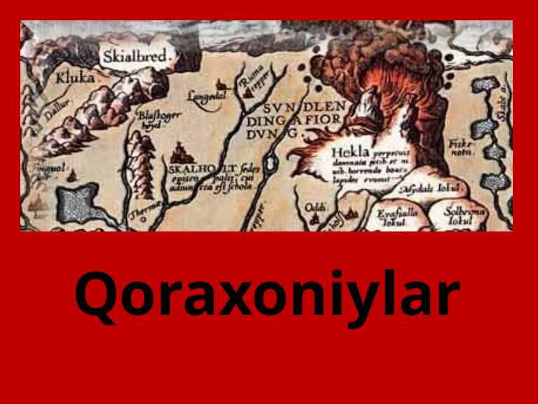 Qoraxoniyalar davlatining tashkil topishi .