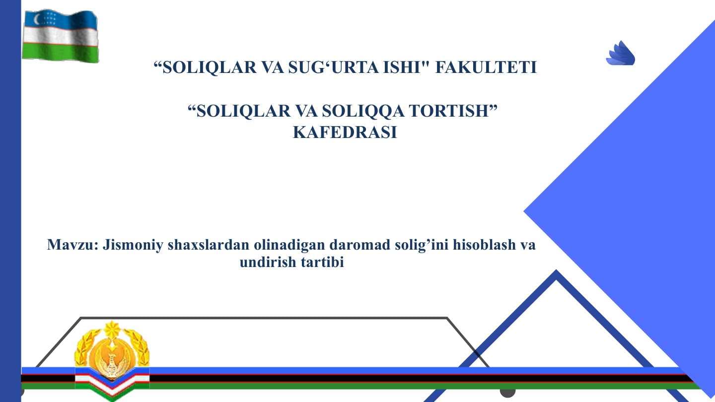 Jismoniy shaxslardan olinadigan daromad solig’ini hisoblash va undirish tartibi