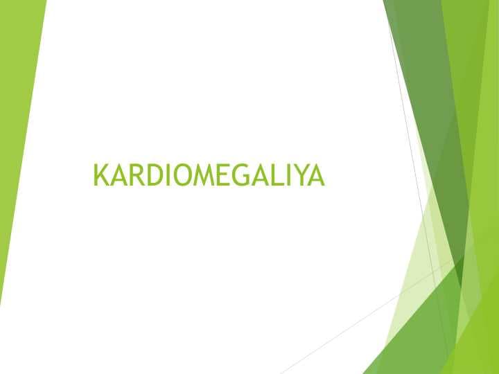 KARDIOMEGALIYA