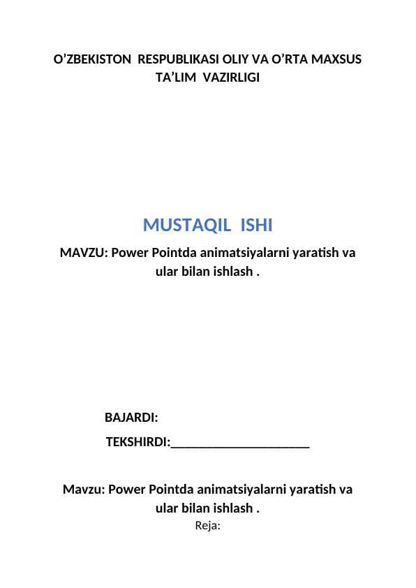 Power Pointda animatsiyalarni yaratish va ular bilan ishlash