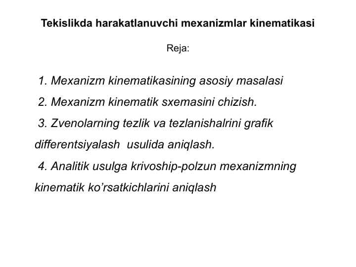 Tekislikda harakatlanuvchi mexanizmlar kinematikasi