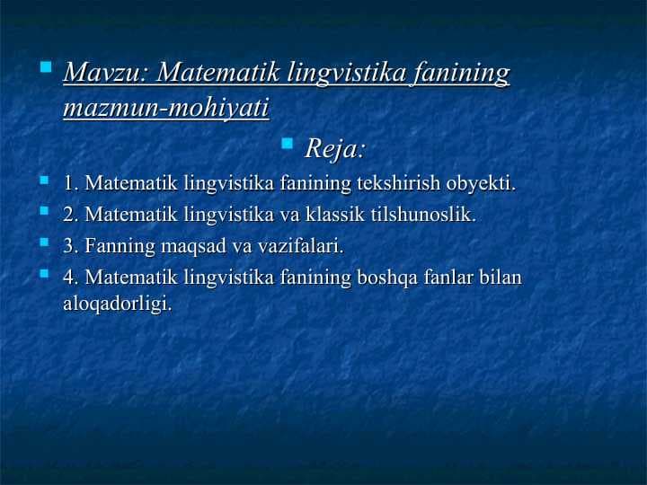 Matematik lingvistika fanining mazmun-mohiyati