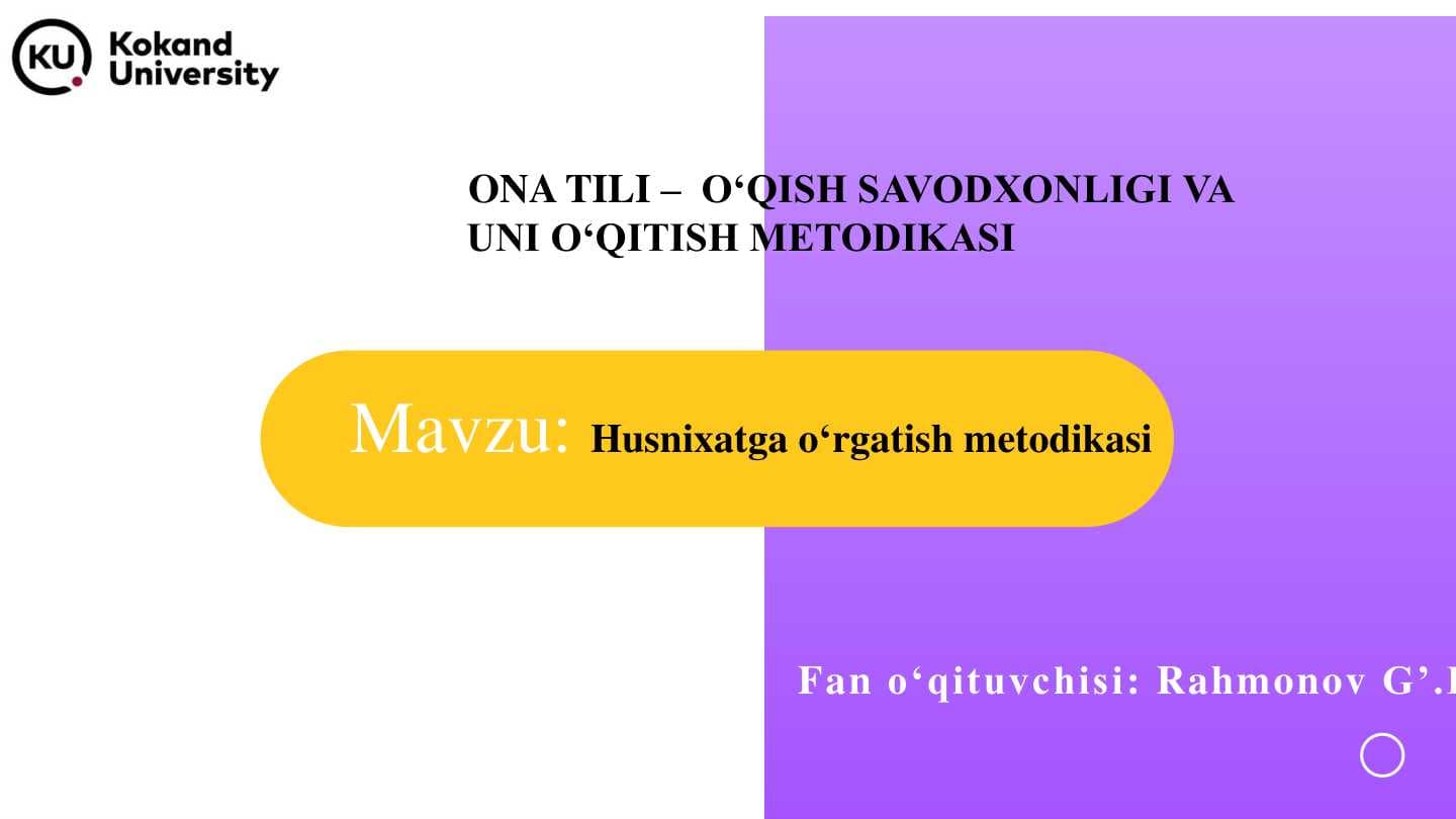 Husnixatga o‘rgatish metodikasi