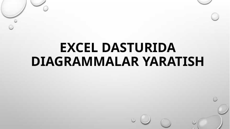 Excel dasturida diagrammalar yaratish