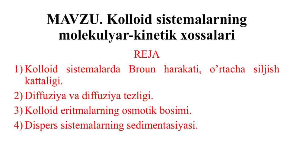 Kolloid sistemalarning molekulyar-kinetik xossalari