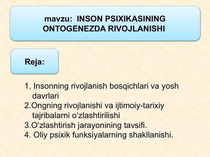 INSON PSIXIKASINING ONTOGENEZDA RIVOJLANISHI