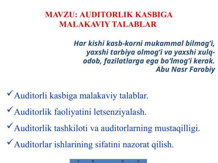 AUDITORLIK KASBIGA MALAKAVIY TALABLAR