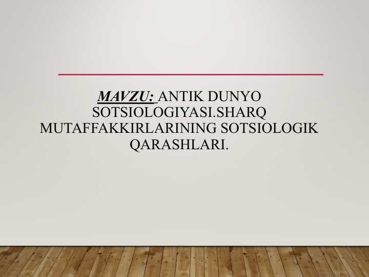 Antik dunyo sotsiologiyasi.