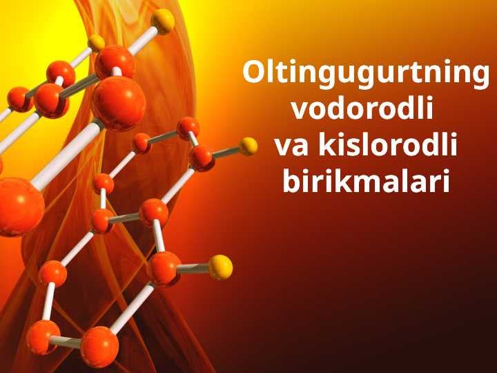 Oltingugurtning vodorodli  va kislorodli birikmalari