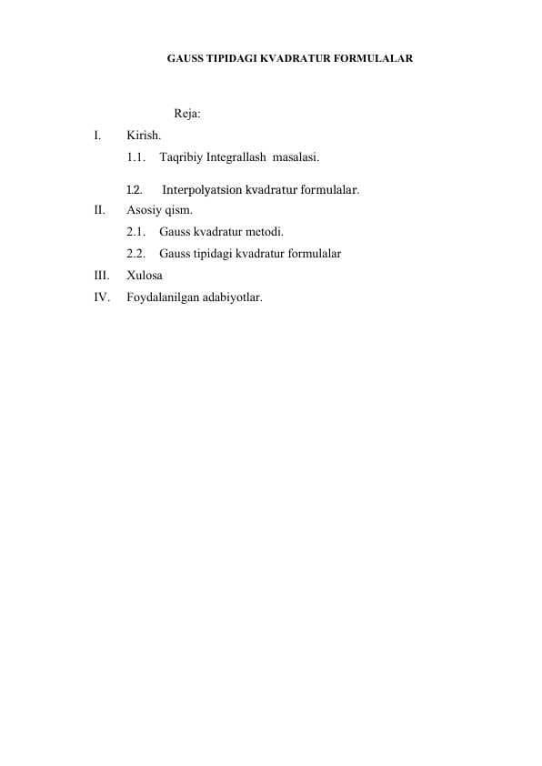 GAUSS TIPIDAGI KVADRATUR FORMULALAR. KURS ISHI
