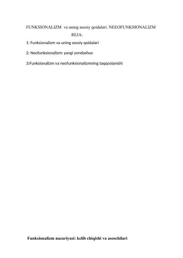 FUNKSIONALIZM  va uning asosiy qoidalari. NEEOFUNKSIONALIZM