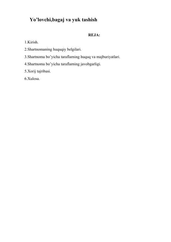 Yo’lovchi,bagaj va yuk tashish
