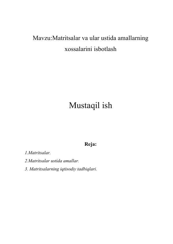 Matritsalar va ular ustida amallarning  xossalarini isbotlash