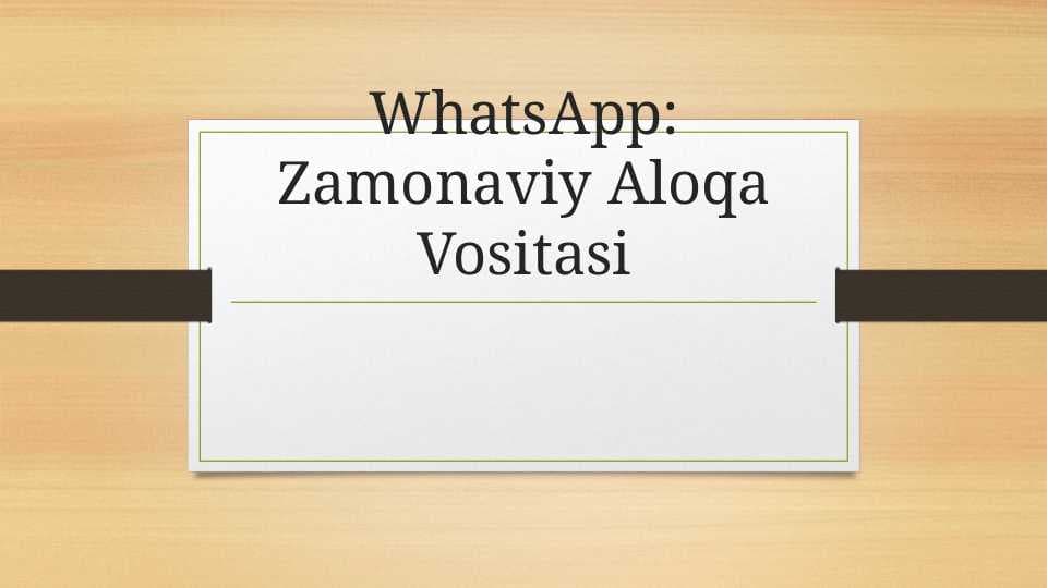 WhatsApp: Zamonaviy Aloqa Vositasi