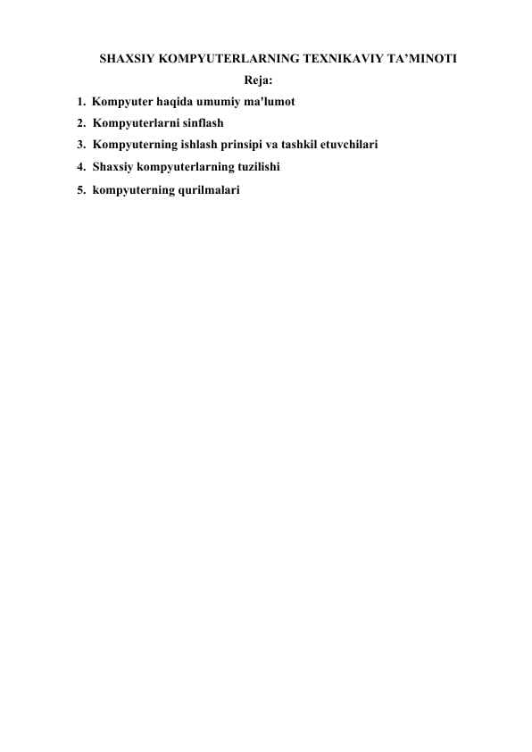 SHAXSIY KOMPYUTERLARNING TEXNIKAVIY TA’MINOTI