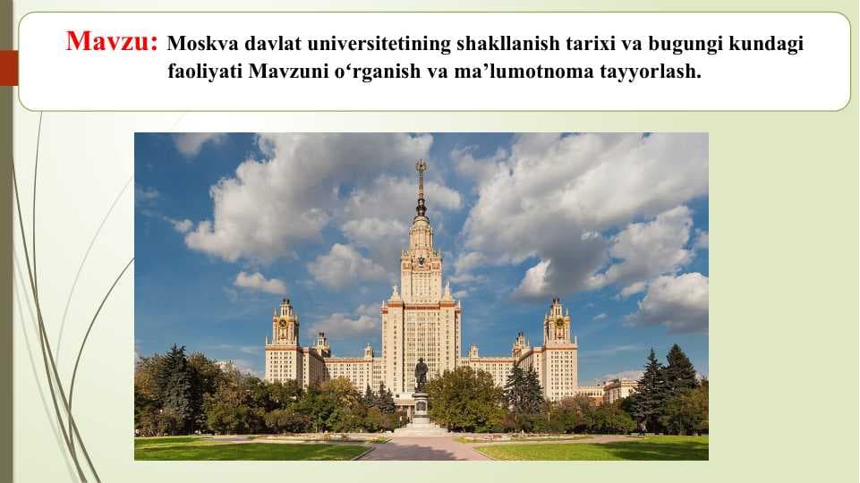 Moskva davlat universitetining shakllanish tarixi va bugungi kundagi faoliyati