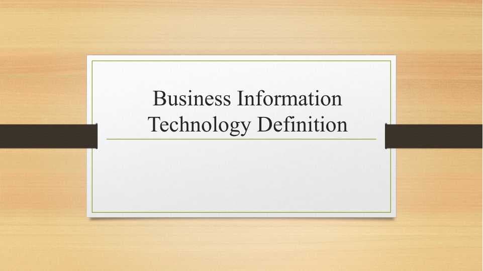 Business Information Technology Definition