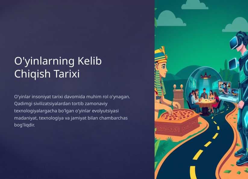 O'yinlarning Kelib Chiqish Tarixi