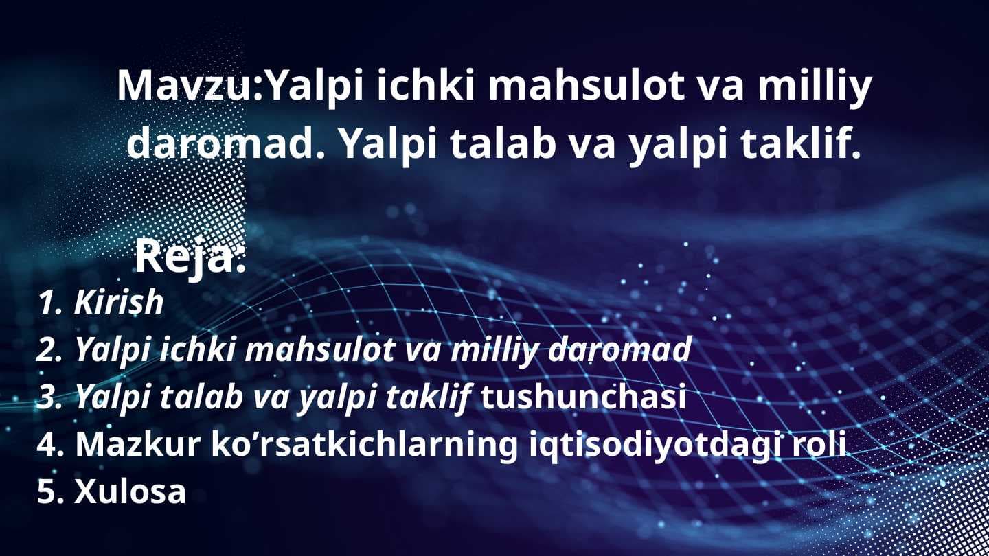 Yalpi ichki maxsulot va milliy daromad