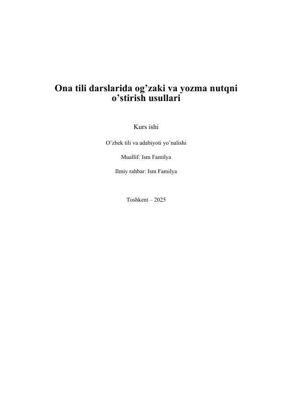 Ona tili darslarida og’zaki va yozma nutqni o’stirish usullari