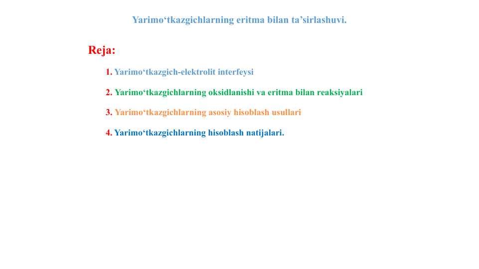 Yarimo‘tkazgichlarning eritma bilan ta’sirlashuvi.