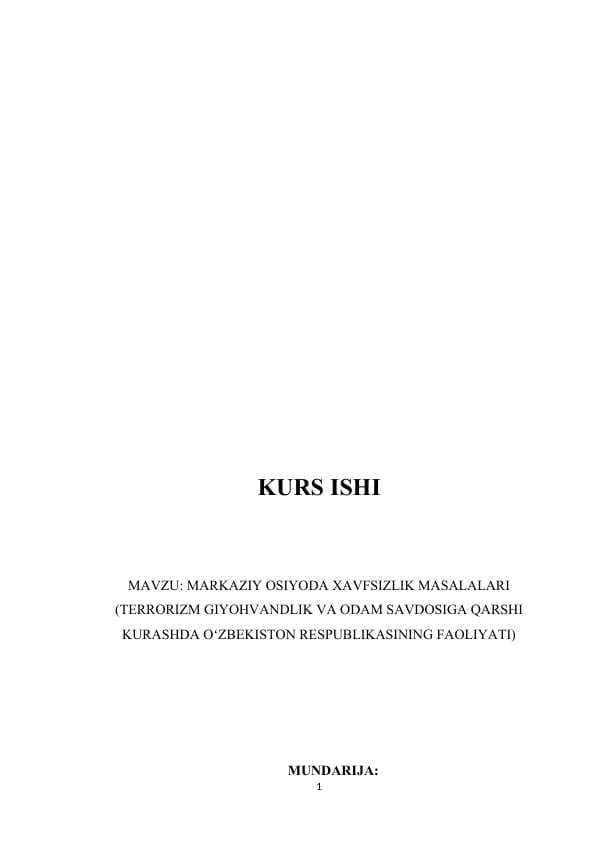 MARKAZIY OSIYODA XAVFSIZLIK MASALALARI (TERRORIZM GIYOHVANDLIK VA ODAM SAVDOSIGA QARSHI KURASHDA OʻZBEKISTON RESPUBLIKASINING FAOLIYATI)