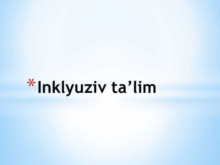 Inklyuziv ta’lim