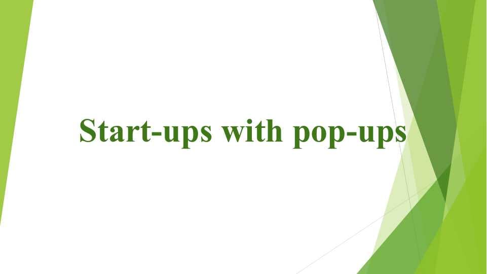 Start-ups with pop-ups