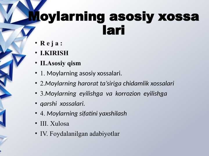 Moylarning asosiy xossalari