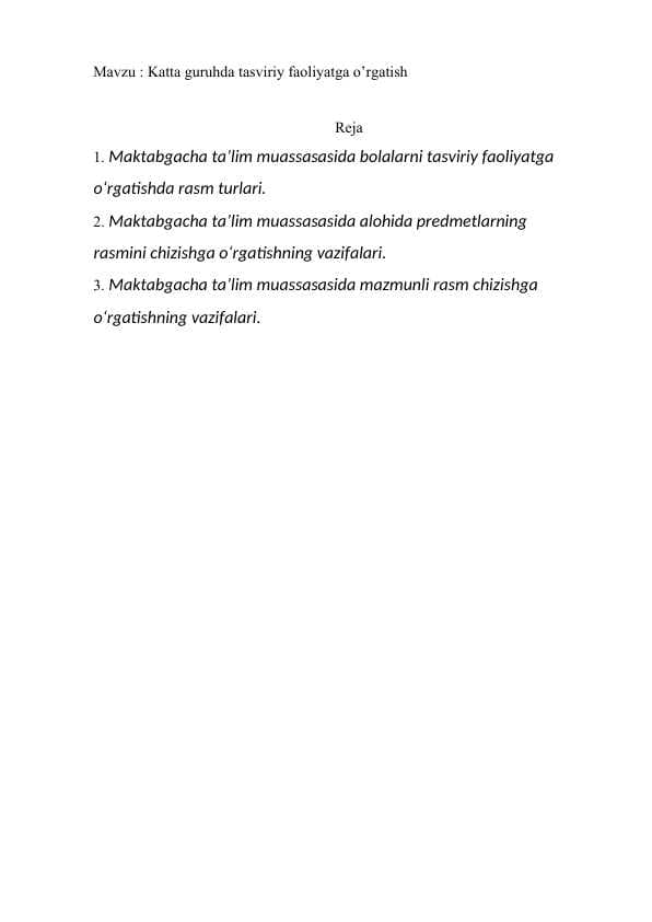 Katta guruhda tasviriy faoliyatga o’rgatish