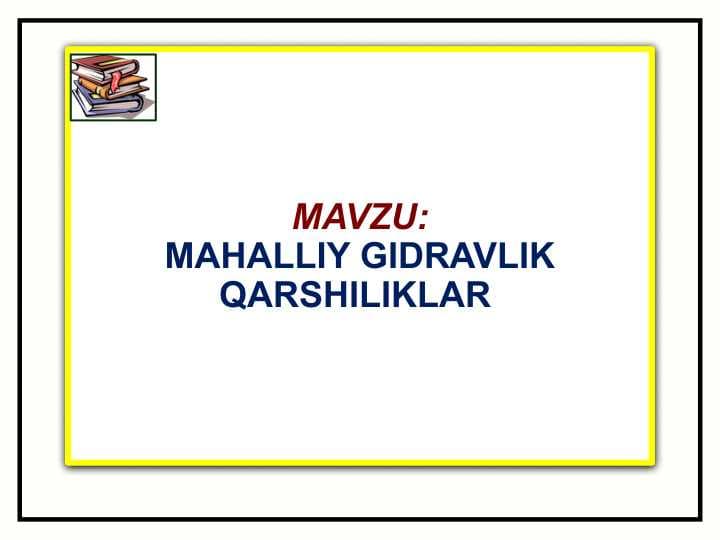 MAHALLIY GIDRAVLIK QARSHILIKLAR