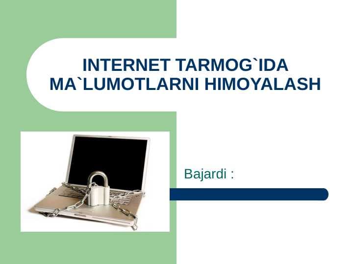 Internet tarmog'ida ma'lumotlarni himoyalash