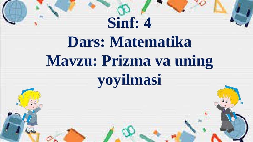 Prizma va uning yoyilmasi