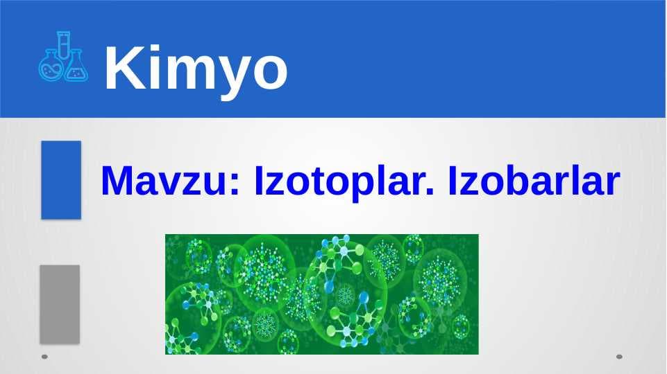 Izotoplar. Izobarlar