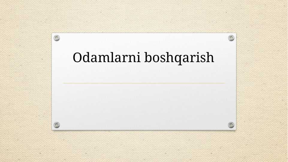 Odamlarni boshqarish