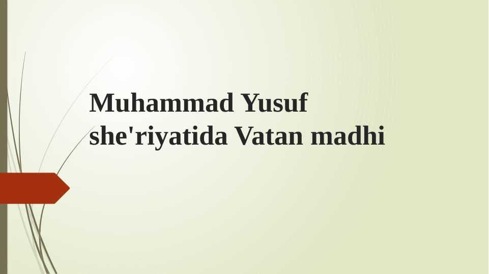 Muhammad Yusuf she'riyatida Vatan madhi