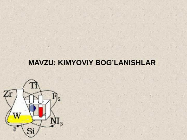 Kimyoviy bog'lanishlar