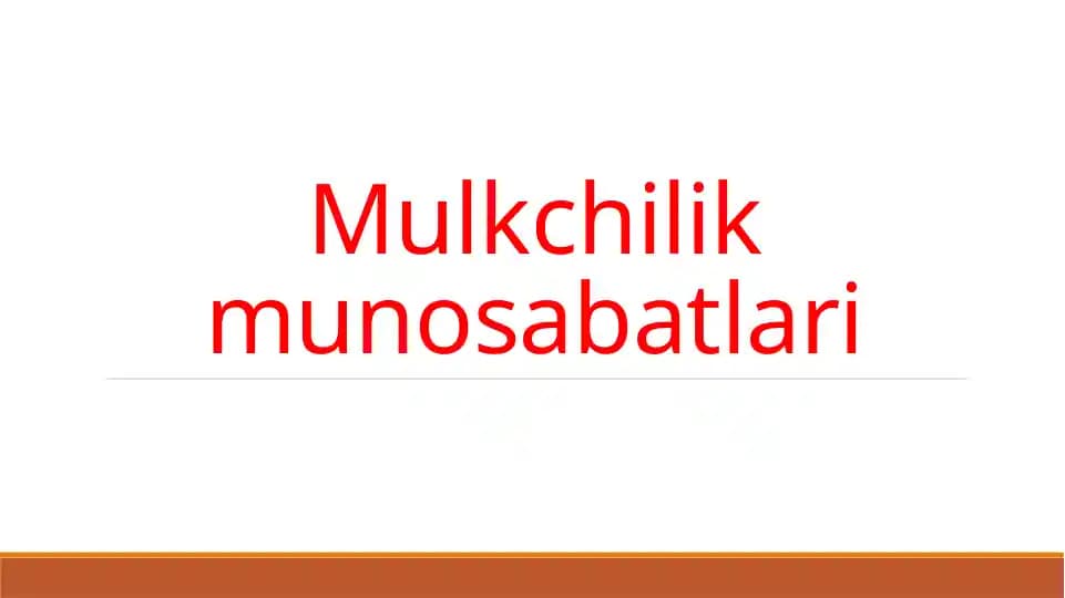 Mulkchilik munosabatlari