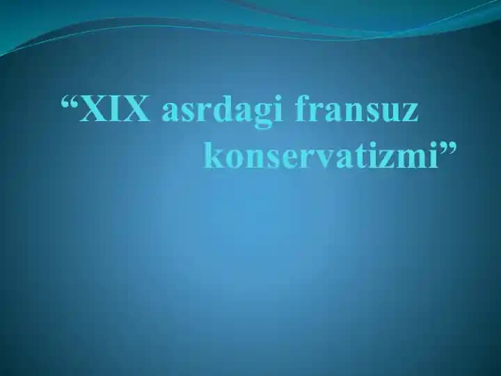 XIX asrdagi fransuz konservatizmi