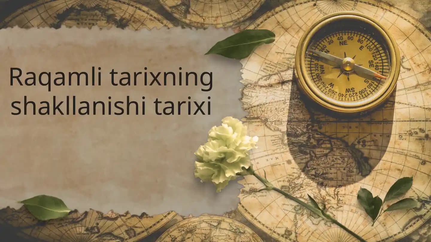 Raqamli tarix fanining shakllanishi tarixi