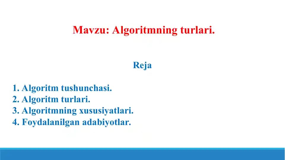 Algoritmning turlari. Taqdimot 10 bet.