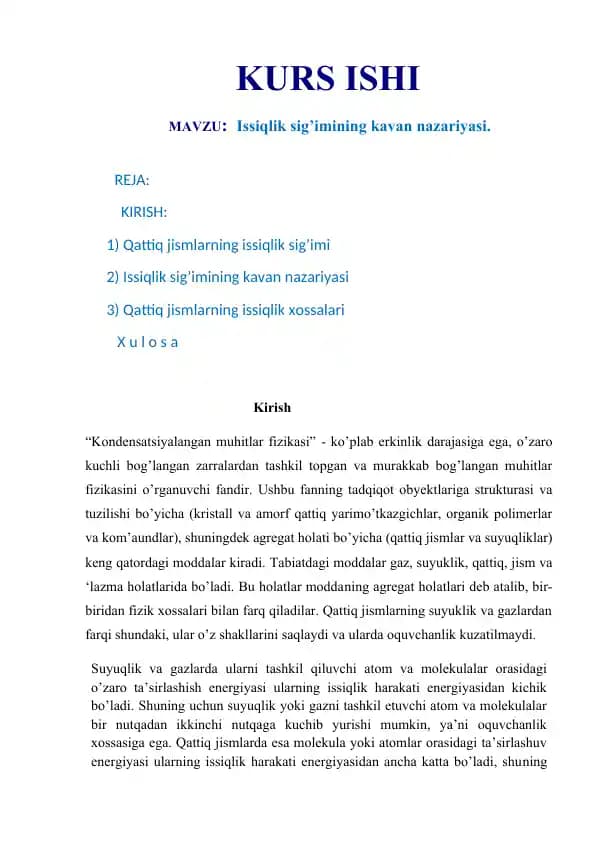 Issiqlik sig’imining kavan nazariyasi.