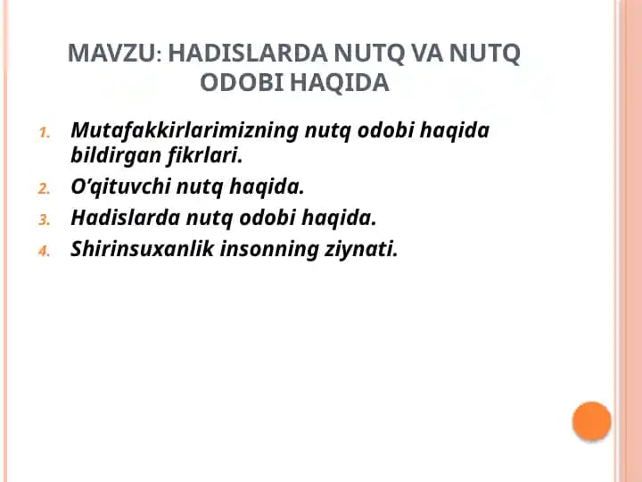 HADISLARDA NUTQ VA NUTQ ODOBI HAQIDA