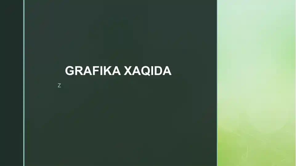 Grafika haqida ma'lumotlar