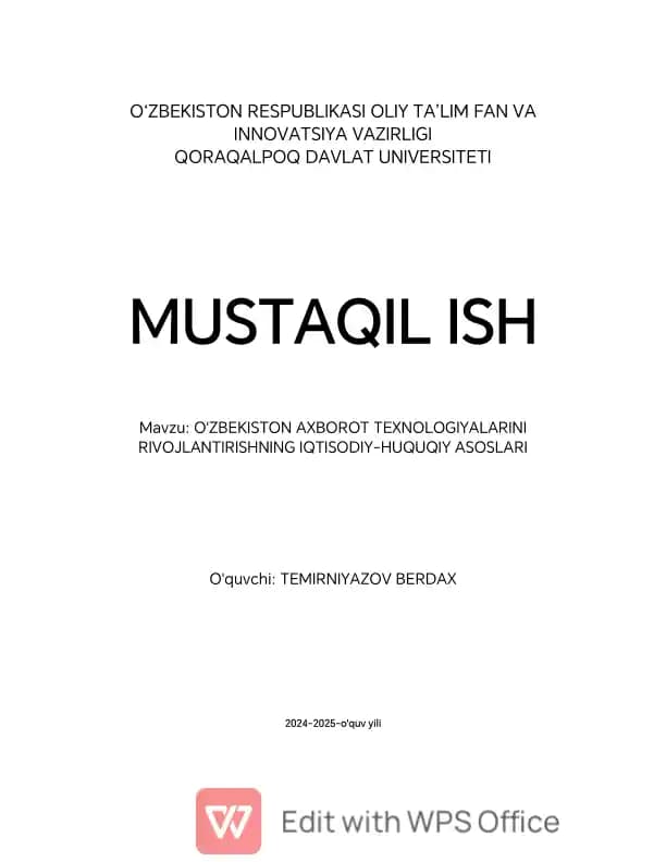 O'ZBEKISTON AXBOROT TEXNOLOGIYALARINI RIVOJLANTIRISHNING IQTISODIY-HUQUQIY ASOSLARI