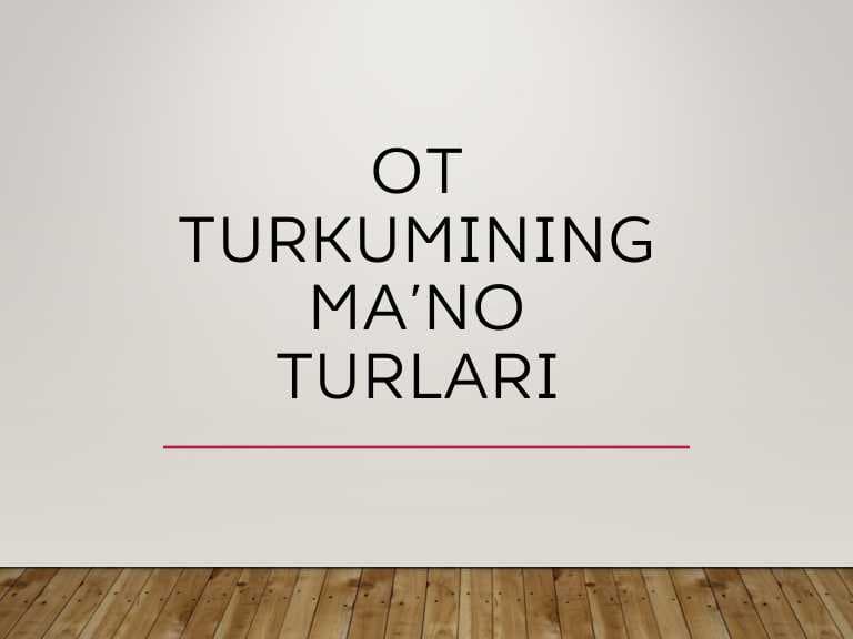 Ot turkumining ma‘no turlari
