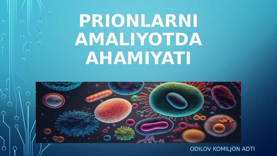 Prionlar va amaliyotda ahamiyati